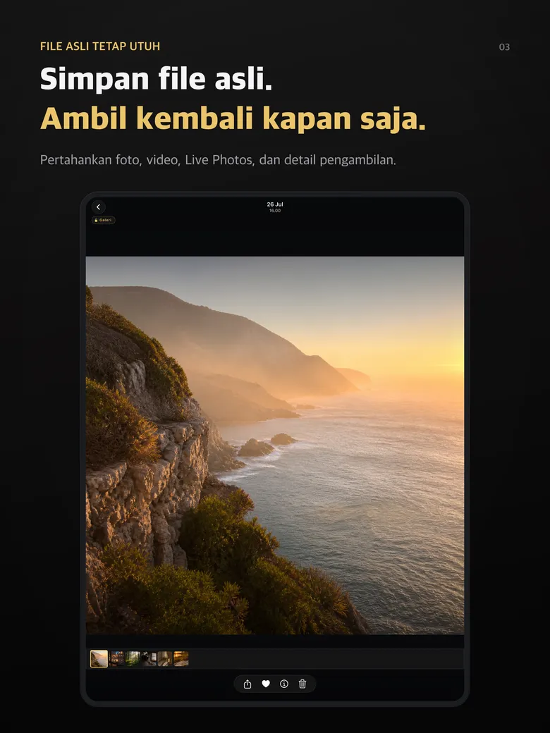 Simpan file asli. Ambil kembali kapan saja.