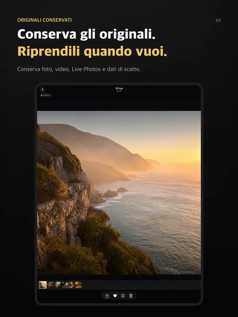 Conserva gli originali. Riprendili quando vuoi.